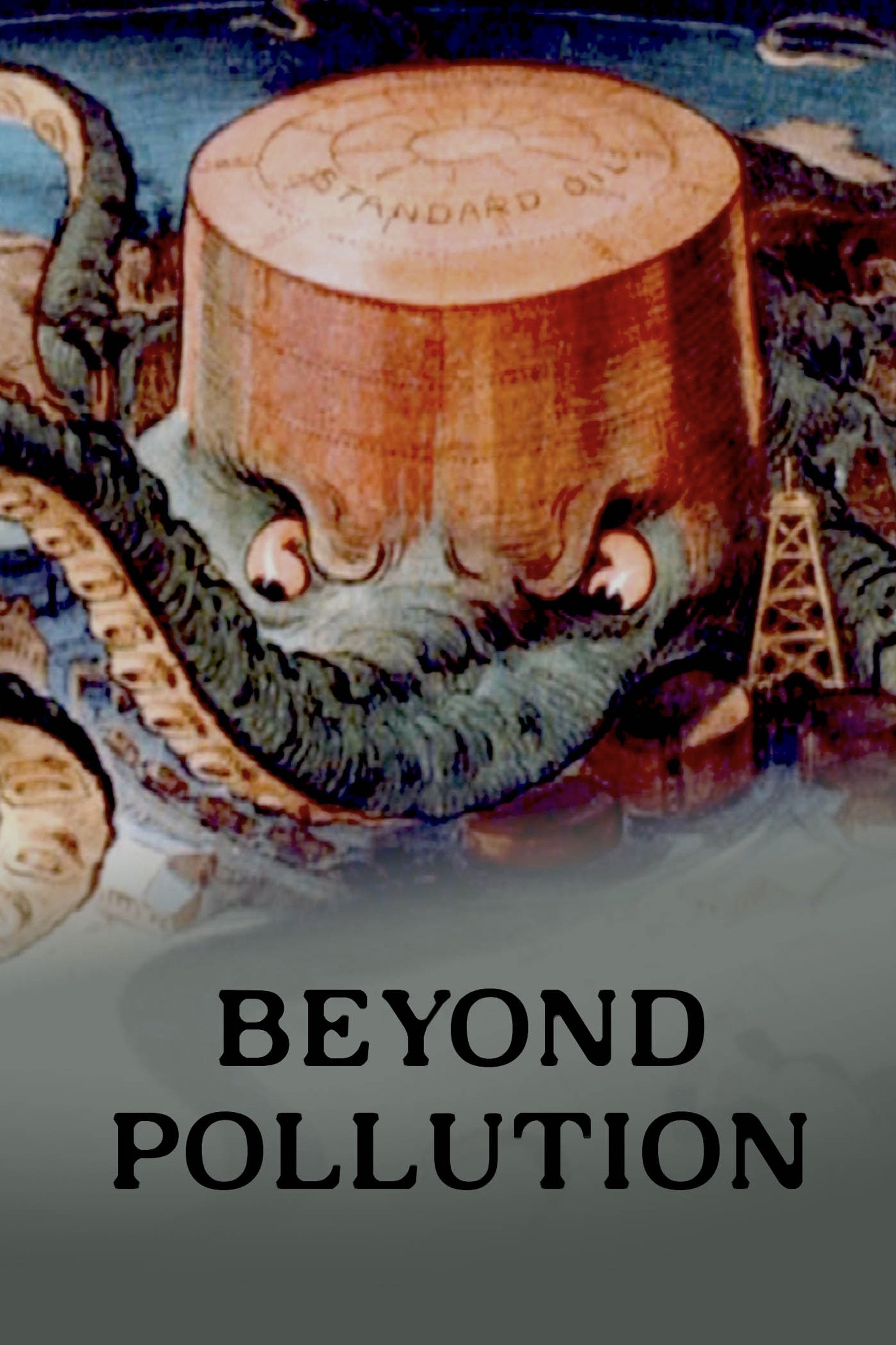 Постер Beyond Pollution